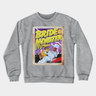 Mystery Science Rusty Barn Sign 3000 - Bride of the Monster Crewneck Sweatshirt